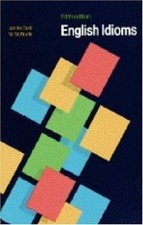 English Idioms and How to Use Them. von Seidl, Jennifer | Buch | Zustand gut