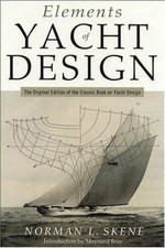 Elements of Yacht Design (Seafarer Books): The Original Edition of the Classic B