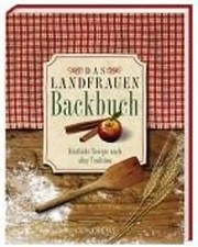 Das Landfrauen Backbuch
