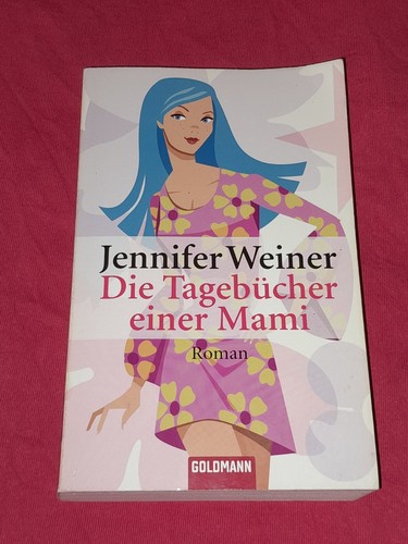 Die tagebücher einer mami - die,