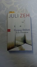 Corpus Delicti von Juli Zeh
