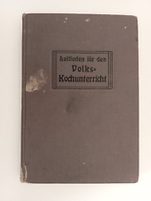 Hedwig Heyl Leitfaden für den Koch-Unterricht 1915 - Kriegskochbuch WWI
