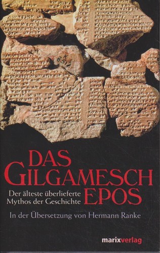Das gilgamesch epos - das, in