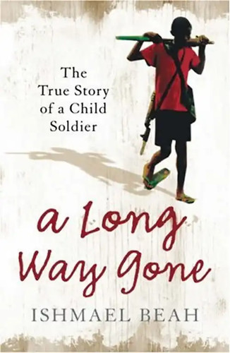 Long way gone the - gone:,