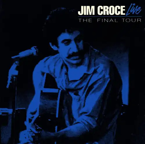 Jim croce live the final - croce, live-the