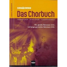 Sing & Swing, Das Chorbuch