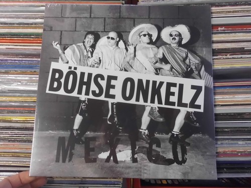 Böhse onkelz mexico - onkelz,