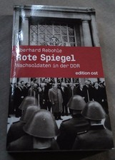 Rote Spiegel - Wachsoldaten in der DDR - signiert 
