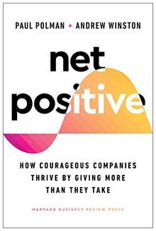 Net positive how - net, courageous