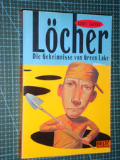 Louis Sachar: Löcher – Die Geheimnisse von Green Lake