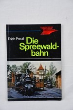Die Spreewaldbahn / transpress
