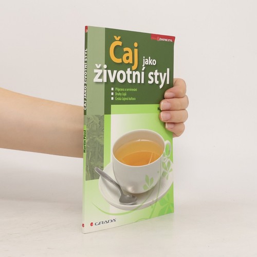 čaj jako životní - jako,