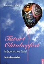 Tatort Oktoberfest