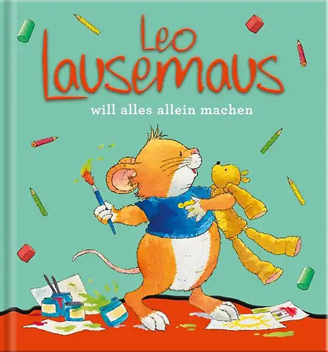 Leo lausemaus will alles - will,