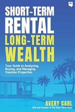 Short-Term Rental, Long-Term