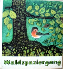 Waldspaziergang E.Hinze Bilder-u.Bastelbuch Rudolf Arnold Verl.DDR 1985 sehr gut