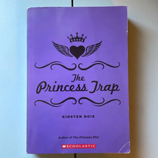 The Princess Trap by Kirsten