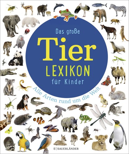 Das große tierlexikon - das,