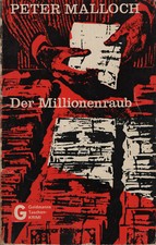 Peter Malloch - Der Millionenraub - Goldmann 2037 - 1G09.2654