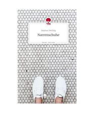 Narrenschuhe. Life is a Story - story.one, Dettling, Stephan