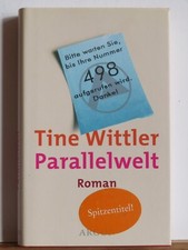 Tine Wittler: Parallelwelt -