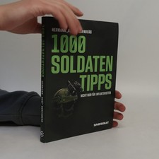1000 Soldatentipps: Nicht nur