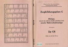 Zugbildungsplan C ZpCR München Sommer 1974 digital