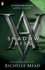 Vampire Academy: Shadow Kiss (book 3): Richelle Mea by Mead, Richelle 014132855X