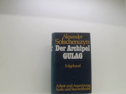 Der archipel gulag - der, folgeband