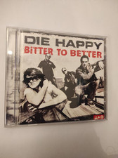Die Happy - Bitter to Better