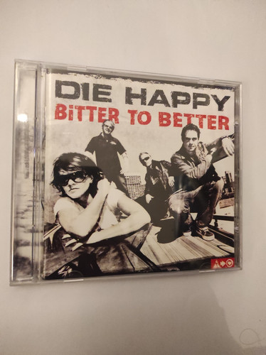 Die happy bitter to - die,