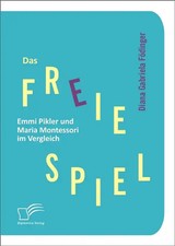 Das freie spiel - freie, pikler