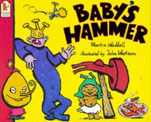 Baby hammer waddell martin - baby's, hammer,