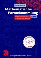 Mathematische Formelsammlung für Ingenieure und Naturwissenschaftler