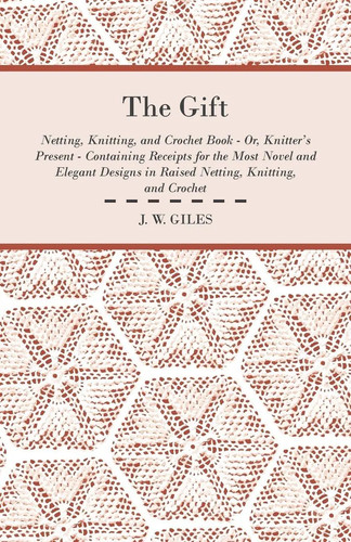 The gift netting knitting - the,