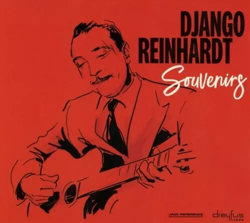 Django reinhardt souvenirs - reinhardt,