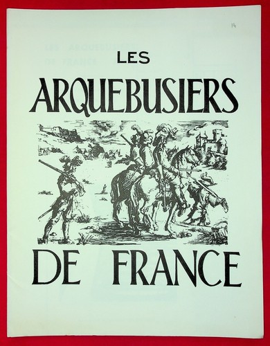 Les arquebusiers france nr - les, de
