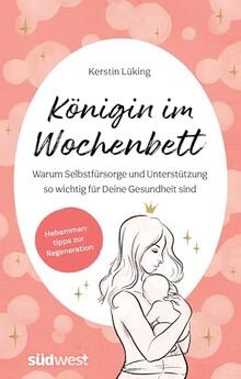 Königin wochenbett warum - wochenbett:,