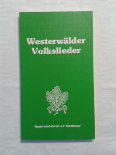 Westerwälder volkslieder - westerwälder,