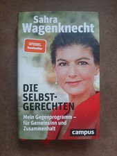 Buch Sahra Wagenknecht Die Selbstgerechten - mein Gegenprogramm - neuwertig