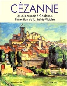 Paul cézanne les quinze mois - cézanne.,