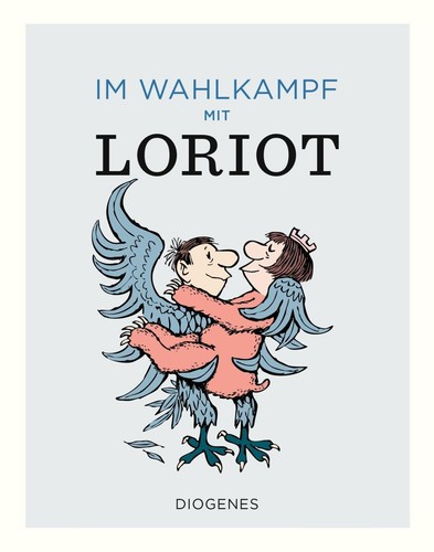 Wahlkampf mit loriot - im,