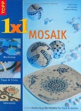 Mosaik - Topp 1 x 1 kreativ: Kleine und grosse Ob... | Buch | Zustand akzeptabel