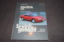 So wird's gemacht Reparaturanleitung Mazda 626 Typ GC/GD/GV '83-'91 erstklassig