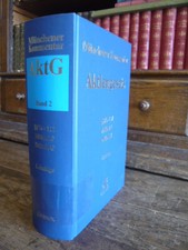 Münchener Kommentar, Goette u.a., AKtG,  Aktiengesetz, Bd.2,  5.Aufl, Beck 2019