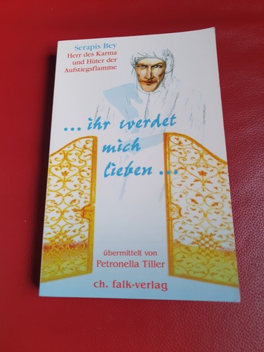 Ihr werdet mich lieben serapis - mich,
