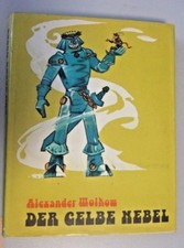 Original Wolkow Alexander Der Gelbe Nebel Ein Märchen mit Schutzumschlag 1979