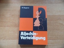 Aljechin - Verteidigung von Bagirow Schmaus Verlag 1. Auflage 1979