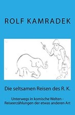 Die seltsamen Reisen des R