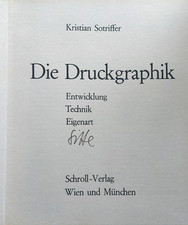 "Die Druckgrafik" von Kristian Sotriffer mit zwei Autographen von Willi Sitte